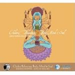 Chakra Balancing Body Mind An