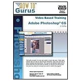 Adobe Photoshop CS Video Based Training, Over 29 Hours with... by How To Gurus