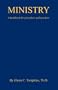 MINISTRY - A handbook for preachers and teachers