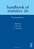 Handbook of Statistics, Volume 26: Psychometrics