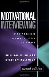 Motivational Interviewing, Preparing People for Change 2nd (second) edition