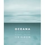 Oceana: Our Endangered Oceans and What We Can Do to Save Them (Hardcover)