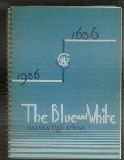 (Reprint) Yearbook: 1936 Classical High School - Blue and White Yearbook (Springfield, MA)