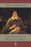 The Tenant of Wildfell Hall: (A Modern Library E-Book)