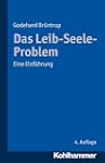 Das Leib-Seele-Problem: Eine Einf�hrung