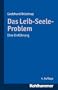 Das Leib-Seele-Problem: Eine Einf�hrung