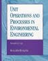 Unit Operations and Processes in Environmental Engineering, Second Edition