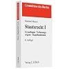 Staatsrecht I: Grundlagen, Verfassungsorgane, Staatsfunktionen