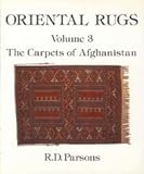 Oriental rugs. Vol.3, The carpets of Afghanistan