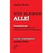 Wir Bleiben Alle!: Gentrifizierung - St�dtische Konflikte um Aufwertung und Verdr�nung