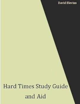 hard times study guide and aid - david blevins