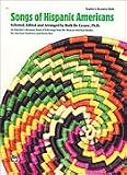 Songs of Hispanic Americans: Spanish, English Language Edition (Book & CD)