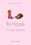 To Hope (A Broken Roads Romance) (Avalon Romance)