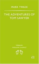 The Adventures of Tom Sawyer (Penguin Popular Classics)