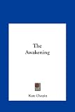 The Awakening