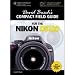 David Busch's Compact Field Guide for Nikon D5100 Digital SLR Photography, 160 Pages