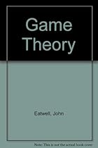 Game Theory Game Theory