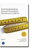 Bilimsel Gerceklerle Kilo Vermenin ABCsi: Karatay Diyeti
