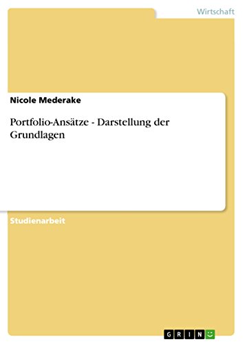 Portfolio-Ansätze - Darstellung der Grundlagen (German Edition)