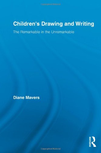 Children’s Drawing and Writing: The Remarkable in the Unremarkable (Routledge Research in Education)の表紙