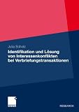 Identifikation und Lösung von Interessenkonflikten bei Verbriefungstransaktionen (German Edition)