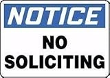 NOTICE NO SOLICITING 7 x 10 Plastic 5 Yr Sign