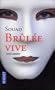 Br�l�e vive