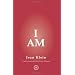 I Am