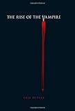 The Rise of the Vampire