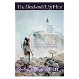 The Dead-End (Up) Here: Shiva You Do Not See, Screams You Do Not Hearby Sunil Vidyarthi