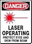 DANGER LASER OPERATING PROTECT EYES AND SKIN FROM BEAM (W/GRAPHIC) 14" x 10" Dura-Plastic Sign