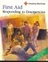 American Red Cross First Aid: Responding to Emergencies