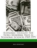 Economic Thought: The Nobel Memorial Prize in Economic Sciences 1969-1979