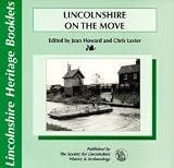 Lincolnshire on the move : transport in Lincolnshire through the ages