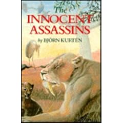The Innocent Assassins: Biological Essays on Life in the Present and Distant Past