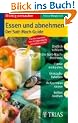 Essen und abnehmen: Der Satt-Mach-Guide