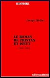 LE ROMAN DE TRISTAN ET ISEUT (1900-1905) (French Edition)