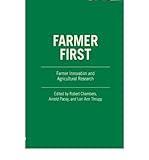 Farmer first : farmer innovation and agricultural research