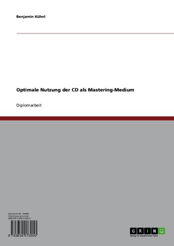 Optimale Nutzung der CD als Mastering-Medium (German Edition)