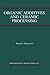 Organic Additives and Ceramic Processing: With Applications in Powder Metallurgy, Ink, and Paint