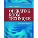 Operating Room Technique College Textbook Berry & Kohn's Operating Room Technique (Mosby, 11th edition)