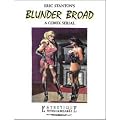 Eric Stanton's Blunder Broad. A comix serial. Ediz. trilingue (Esthetique. Fetish & bizarre)