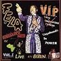 V.I.P. (Vagabonds in Power)/Authority Stealing