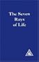 The Seven Rays of Life: A Compilation