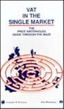 VAT in the single market : the Price Waterhouse guide through the maze