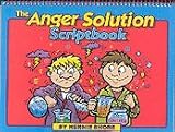 The Anger Solution Scriptbook The Anger Solution Scriptbook