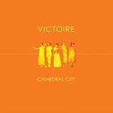 Victoire Victoire: Cathedral City