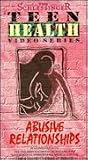 Teen Health Video Series - Abusive Relationships