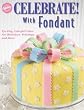 WILTON FONDANT BOOK 902-911