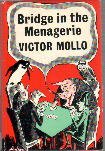 Bridge in the Menagerie: The winning Ways of the Hideous Hog
